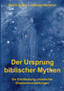 Der Ursprung biblischer Mythen