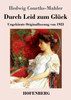 Durch Leid zum Glück