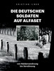 Die deutschen Soldaten auf Alfaset