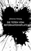 Die Toten vom Reformationsplatz