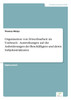 Organisation von Erwerbsarbeit im Umbruch - Auswirkungen auf die Anforderungen der Beschäftigten und deren Subjektstrukturen