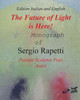 The Future of Light is Here!