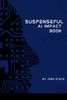 Suspenseful AI Impact Book