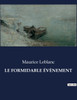 LE FORMIDABLE ÉVÈNEMENT