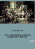 The Adventure Girls at Happiness House