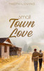 Book TitleSmall Town Love