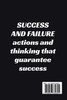 SUCCESS AND FAILURE