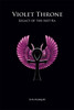 Violet Throne - Legacy of the Aset Ka