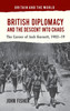 British Diplomacy and the Descent into Chaos