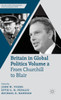 Britain in Global Politics, Volume 2