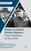 Britain in Global Politics, Volume 1