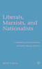 Liberals, Marxists, and Nationalists