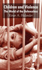 The Children and Violence