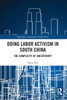 Doing Labor Activism in South China
