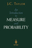 An Introduction to Measure and Probability