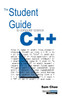 The Student Guide to Computer Science C++