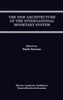 The New Architecture of the International Monetary System
