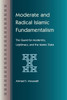 Moderate and Radical Islamic Fundamentalism
