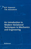 An Introduction to Modern Variational Techniques in Mechanics and Engineering