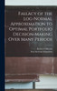 Fallacy of the Log-normal Approximation to Optimal Portfolio Decision-making Over Many Periods
