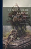 Le Bonheur De La Mort Chrétienne