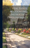 Real Estate Accounting. Instruction Paper,prepared