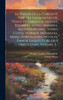 Le Trésor De La Curiosité Tiré Des Catalogues De Vente De Tableaux, Dessins, Estampes, Livres, Marbres, Bronzes, Ivoires, Terres Cuites, Vitraux, Médailles, Armes, Porcelaines, Meubles, Émaux, Laques Et Autres Objets D'art, Volume 2...
