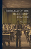 Problems of the Secondary Teacher