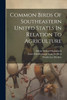 Common Birds Of Southeastern United States In Relation To Agriculture