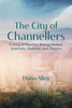The City of Channellers