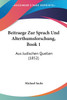 Beitraege Zur Sprach Und Alterthumsforschung, Book 1