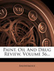 Paint, Oil And Drug Review, Volume 56...