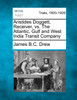 Aristides Doggett, Receiver, vs. The Atlantic, Gulf and West India Transit Company
