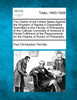 The Claims of the United States Against the Kingdom of Naples A Dissertation Submitted to the Faculty of Philosophy of the Catholic University of America in Partial Fulfilment of the Requirements for the Degree of Doctor of Philosophy