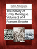 The history of Emily Montague. Volume 2 of 4