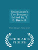 Shakespeare's The Tempest. Edited by T. D. Barnett. - Scholar's Choice Edition