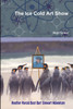 The Ice Cold Art Show