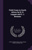 Field Crops in South Africa, by H. D. Leppan and G. J. Bosman