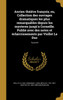 Ancien théâtre françois; ou, Collection des ouvrages dramatiques les plus remarquables depuis les mysteres jusqù'a Corneille. Publié avec des notes et éclaircissements par Viollet Le Duc; Tome 04