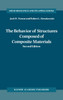 The Behavior of Structures Composed of Composite Materials
