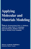Applying Molecular and Materials Modeling