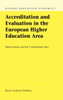 Accreditation and Evaluation in the European Higher Education Area