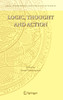 Logic, Thought and Action