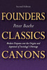 Founders, Classics, Canons
