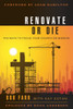 Renovate or Die