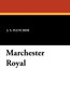 Marchester Royal