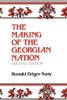 The Making of the Georgian Nation, Second Edition