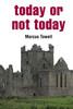 today or not today
