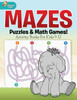 Mazes, Puzzles & Math Games! Activity Books For Kids 9-12