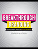 Breakthrough Branding